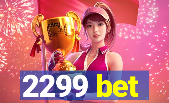 2299 bet
